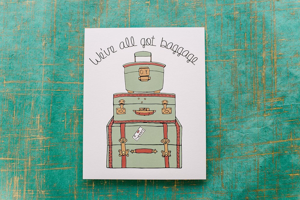 We've All Got Baggage